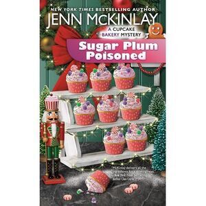 Sugar Plum Poisoned -- Jenn McKinlay